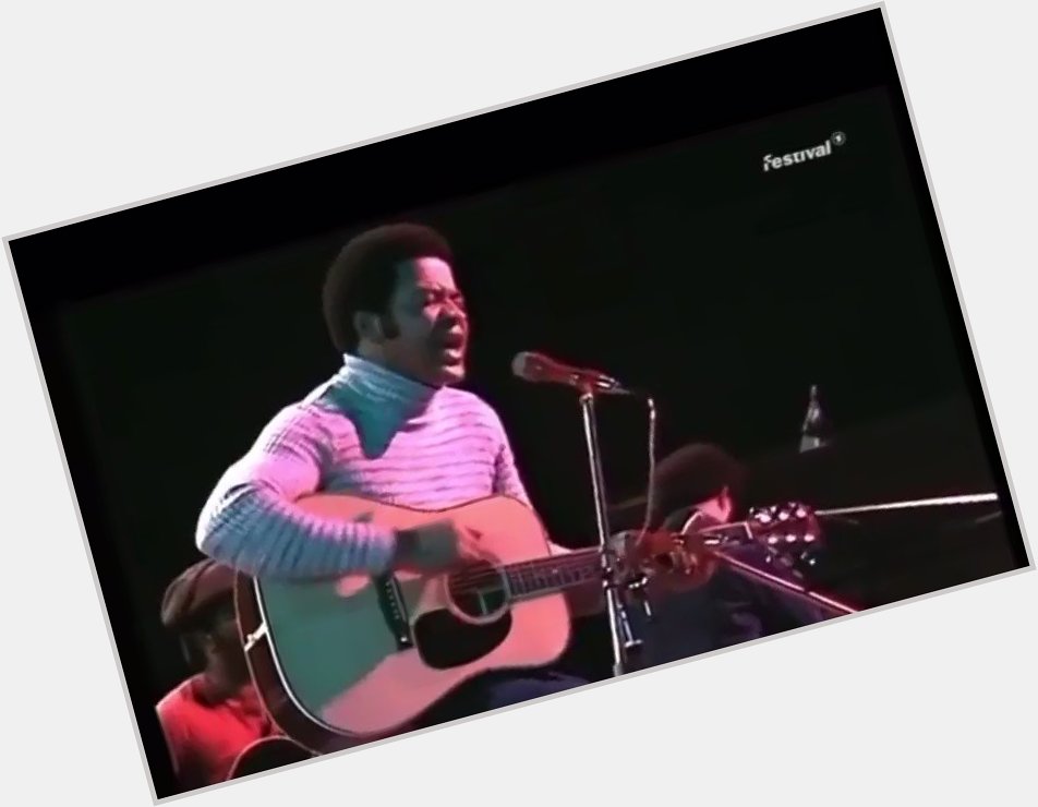 Happy birthday to one of the best, Bill Withers. 