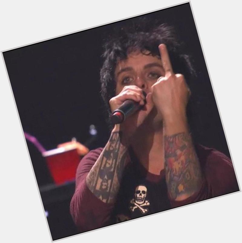 Happy birthday to this fucking legend billie joe armstrong. One of my biggest idols 
