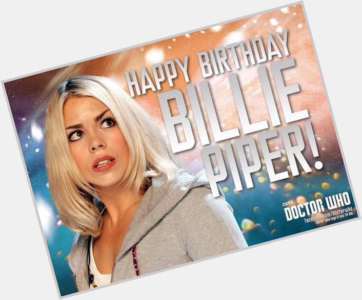 Happy Birthday Billie Piper! One of the best companions the doctor ever had! 