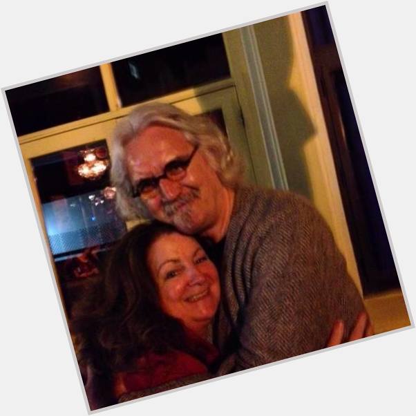 Me with my HERO happy Birthday BILLY CONNOLLY. 