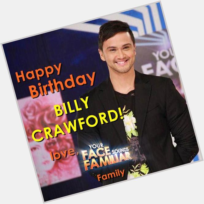 \" Happy birthday to our awesome host, Billy Crawford! Your YFSF Family loves you! 