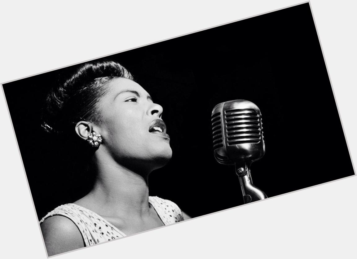 Happy 100th Birthday Miss Billie Holiday. Fun fact: Billie Holiday babysat Billy Crystal.  