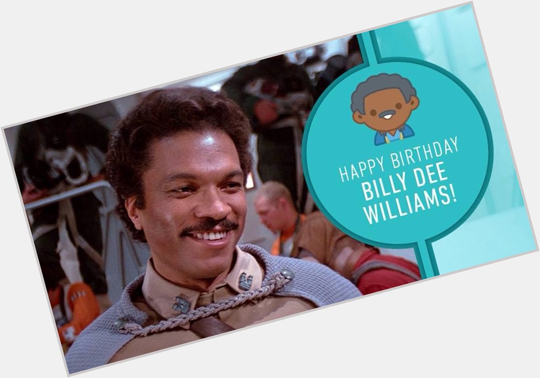 Happy Birthday, Billy Dee Williams! 