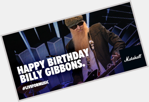 Happy birthday to our friend, Billy Gibbons of ZZ Top! 