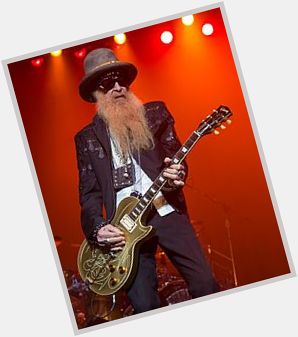 Happy Birthday Billy Gibbons who is 69 today born in 1949 _blues rock guitarist for ZZ Top 