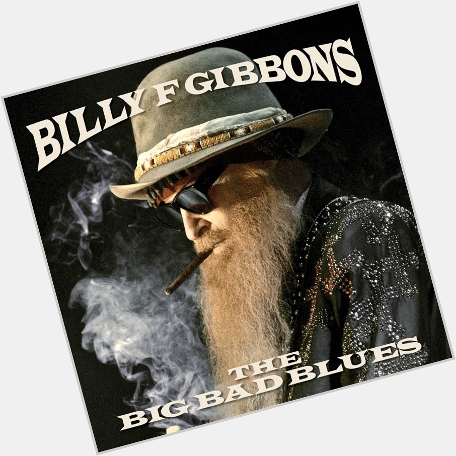 December 16:Happy 70th birthday to singer,Billy Gibbons (\"Legs\")
 