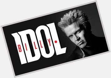 Happy Birthday to singer, songwriter, musician and actor Billy Idol born on November 30, 1955 