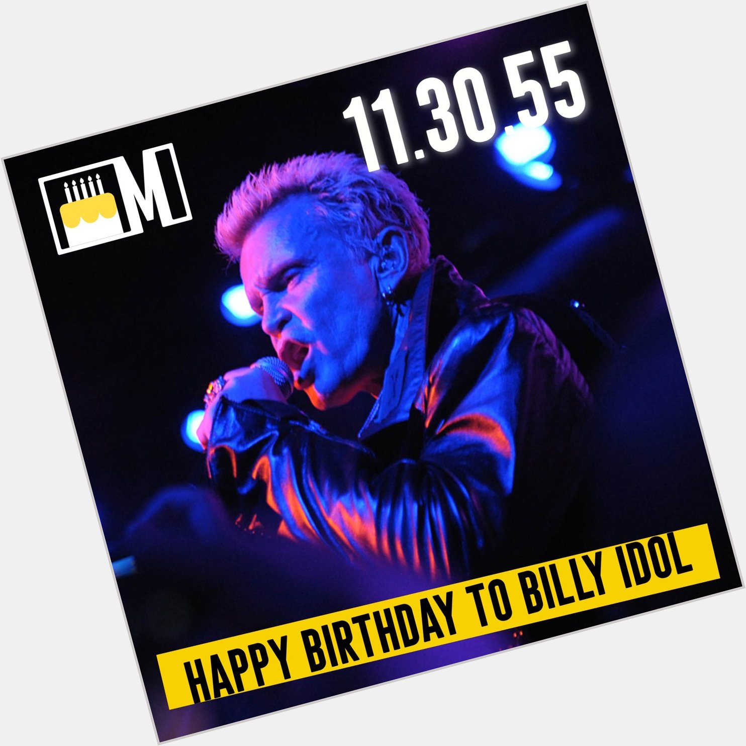 Happy Birthday to Billy Idol! Today we rock out and celebrate his 66th birthday 
