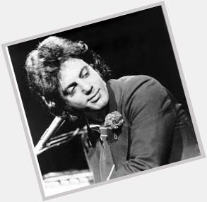 Happy 66th birthday Billy Joel.  
