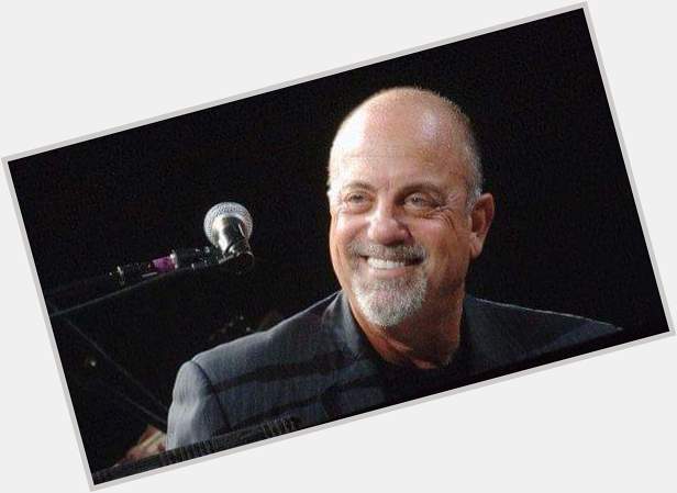 Happy 70th Birthday Billy Joel!! 