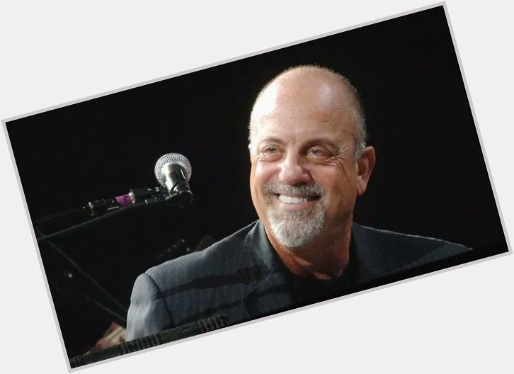 Mr. Billy Joel           Happy 72nd birthday 