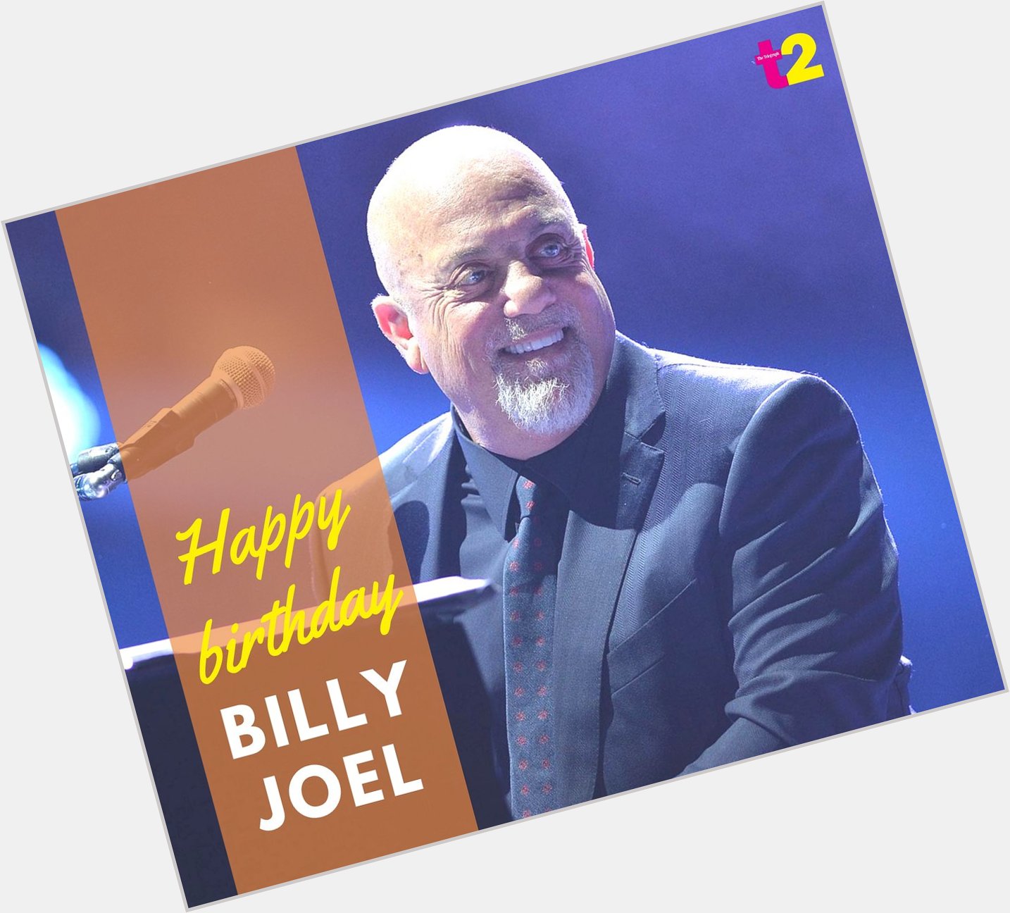Happy birthday Billy Joel, the man who taught us about a river of dreams. 