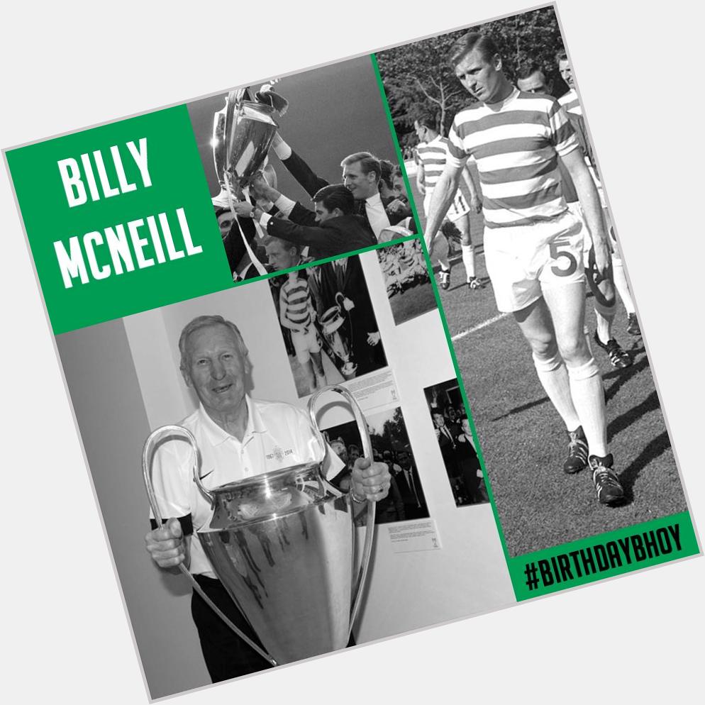 Happy 75th Birthday Billy McNeill from everyone at Celtic Football Club (NM) 