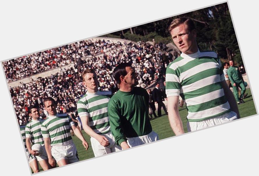 Happy Birthday King Billy McNeill. Legend doesn\t do him justice. 