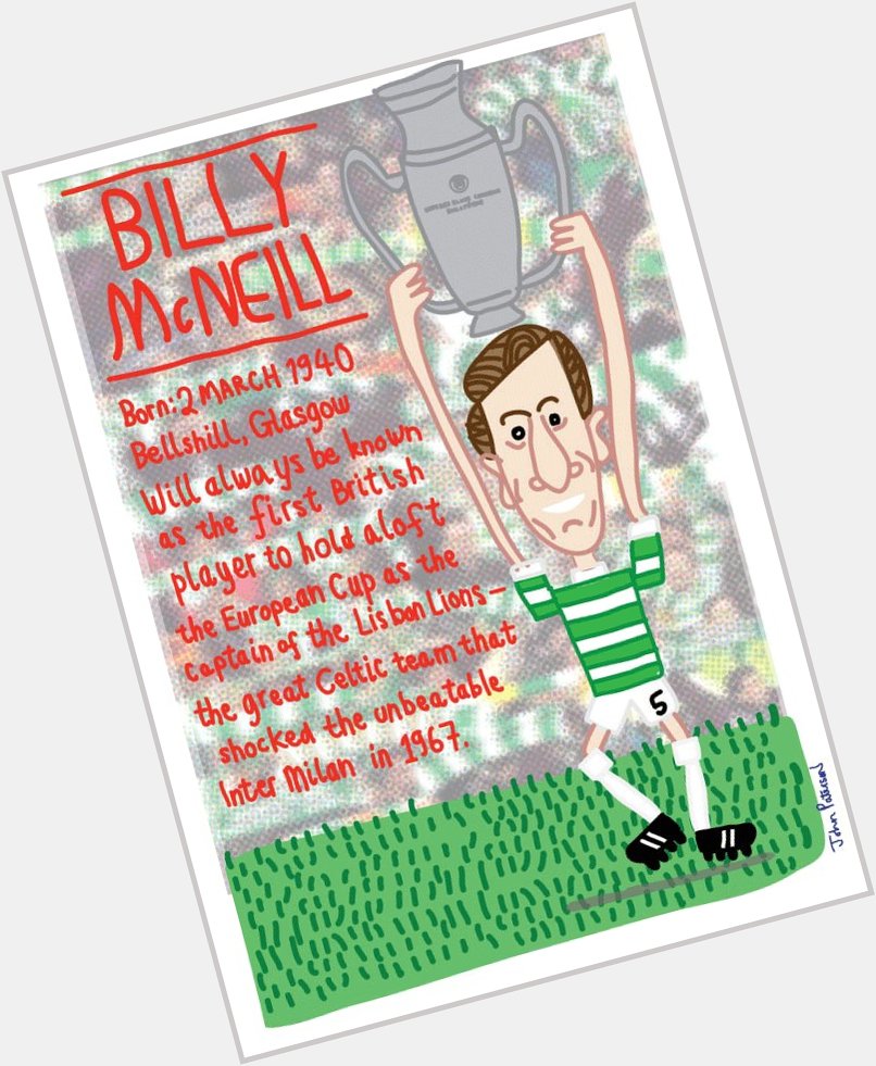 Happy Birthday Billy McNeill      