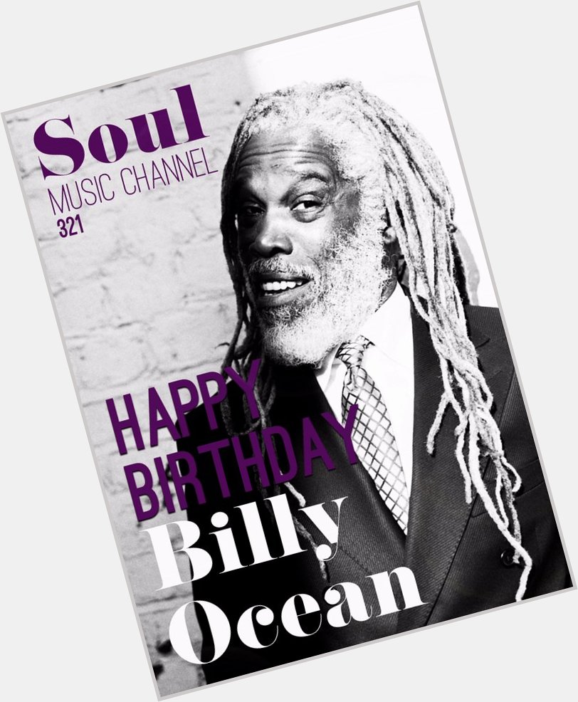 Happy Birthday to musical icon Billy Ocean  