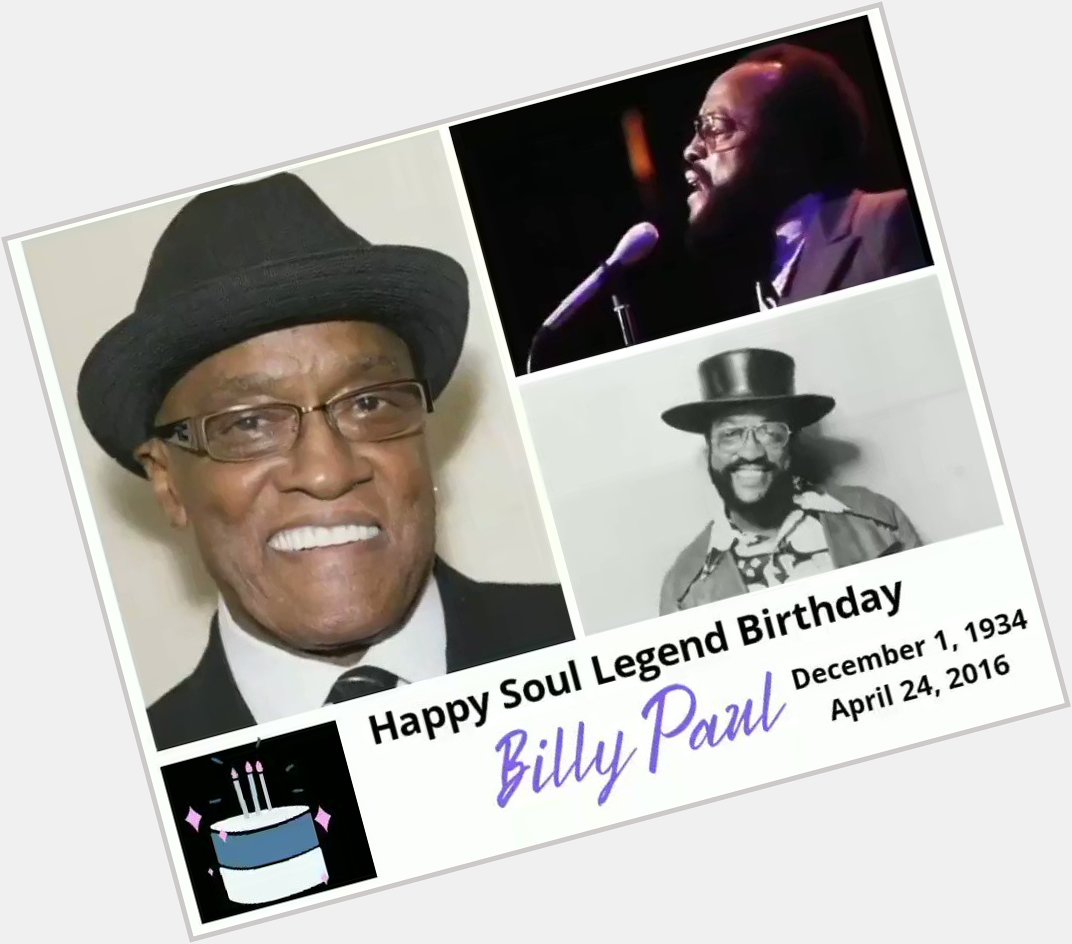 Happy Soul Legend Birthday 
Billy Paul  