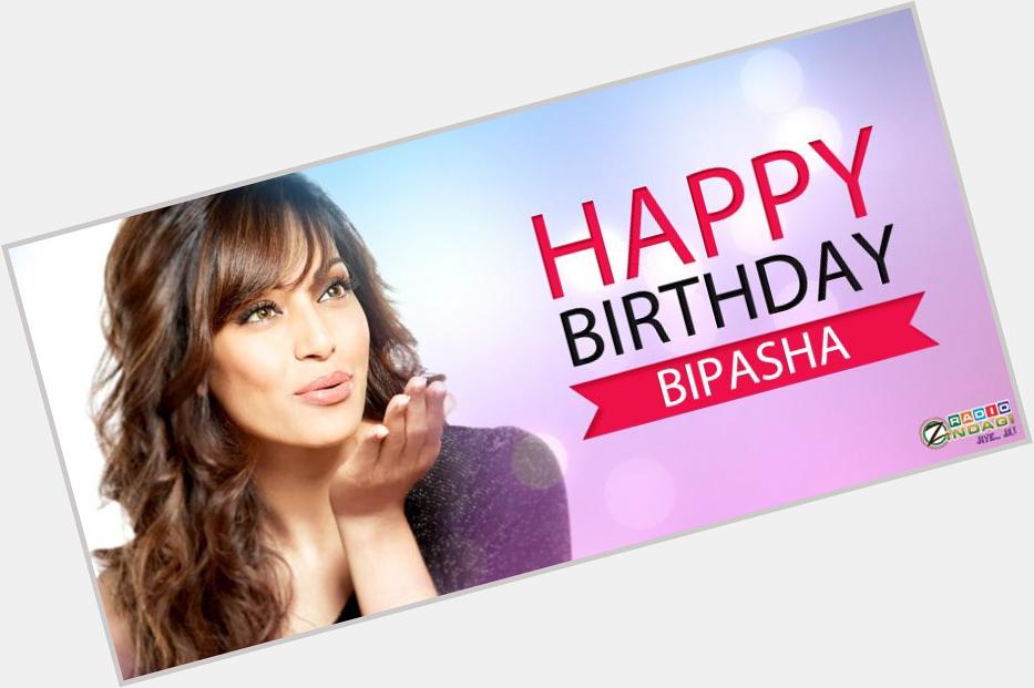 Radio Zindagi wishes the Bong Beauty Miss. Bipasha Basu a very happy birthday 