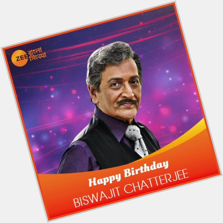  wishes Biswajit Chatterjee a very happy birthday! 