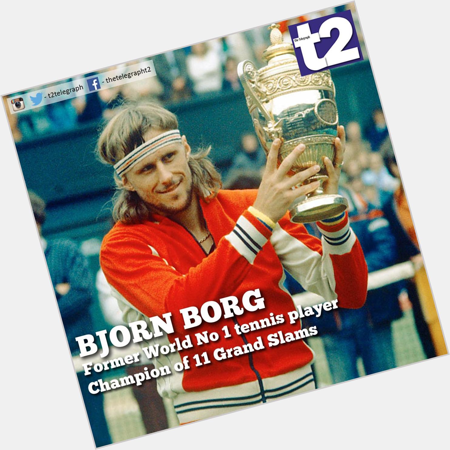 Happy Birthday to Bjorn Borg, former world No 1 tennis player from Sweden. 