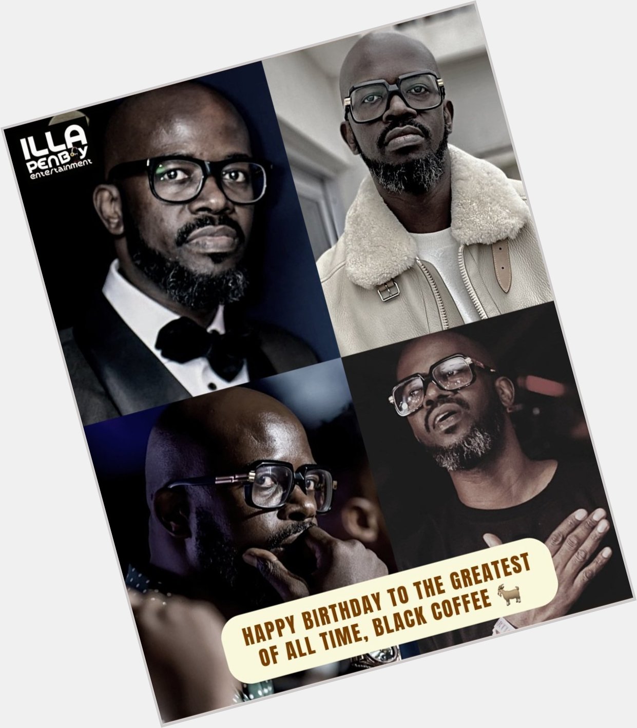 HAPPY BIRTHDAY TO THE GREATEST OF ALL TIME, BLACK COFFEE     