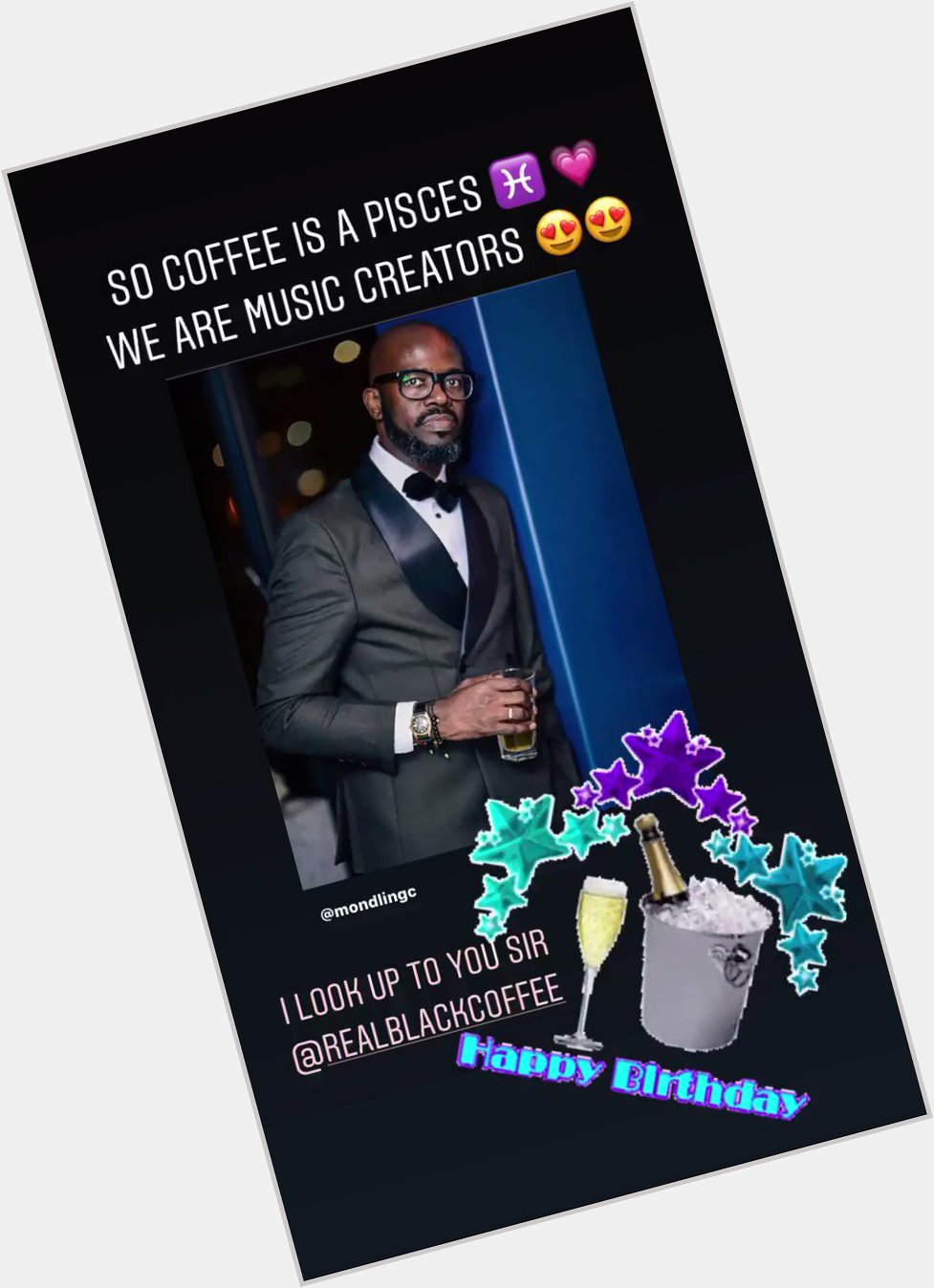 Happy birthday Black Coffee   