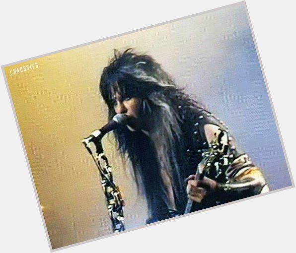 HAPPY BIRTHDAY   TO BLACKIE LAWLESS OF W.A.S.P.   