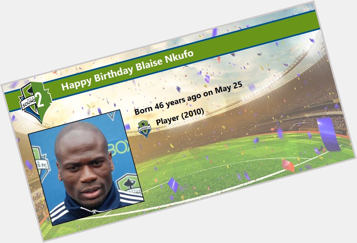Happy Birthday Blaise Nkufo (     Details:  