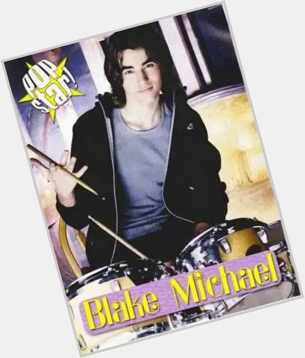Happy birthday to Blake Michael :) 