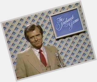 Happy birthday to Bob Eubanks!  Loved \The Newlywed Game\ as a teen! 