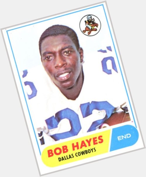 Happy Birthday Bob Hayes (1942-2002)      