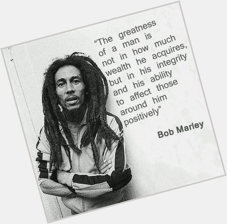 Bob Marley would\ve been 70 years old today. Happy birthday to the Legend. 