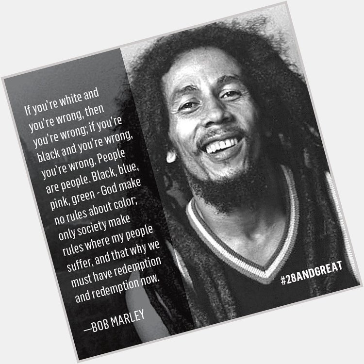 Happy birthday Bob Marley!   