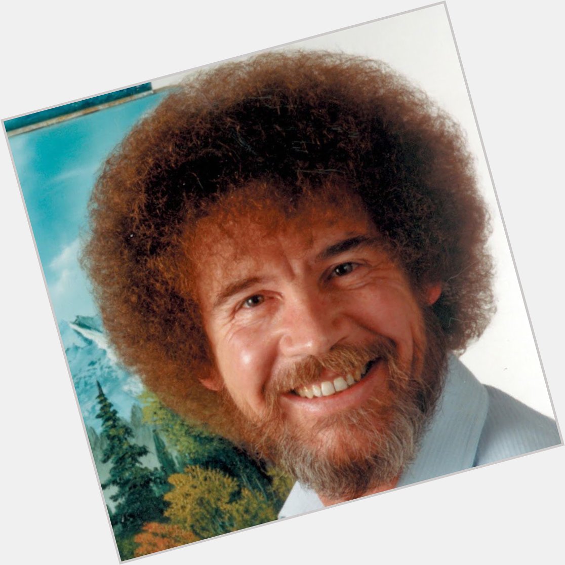Happy birthday to one of the sweetest folks ever, bob Ross 