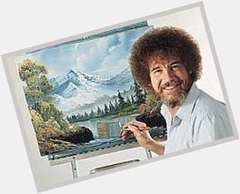 Bob Ross would have been 76 today. 
Happy birthday to the realest one. 