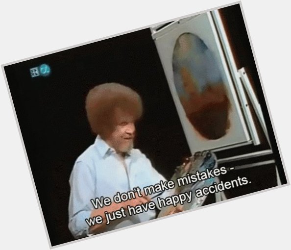 Happy birthday to the one and only Bob Ross 