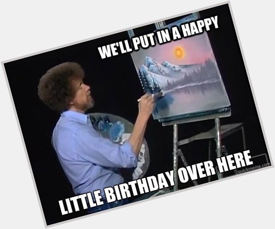 Happy Birthday to a legend of art and relaxation. 

The one and only Bob Ross would have been 77 today! 