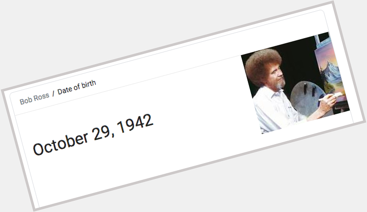 BTW. HAPPY BIRTHDAY BOB ROSS !!!! EVERYONE SAY HAPPY BIRTHDAY TO THIS LEGEND . HE DESERVES TO BE ON TRENDING 