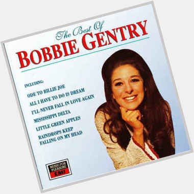 July 27:Happy 79th birthday to singer-songwriter,Bobbie Gentry (\"Ode to Billie Joe\")
 