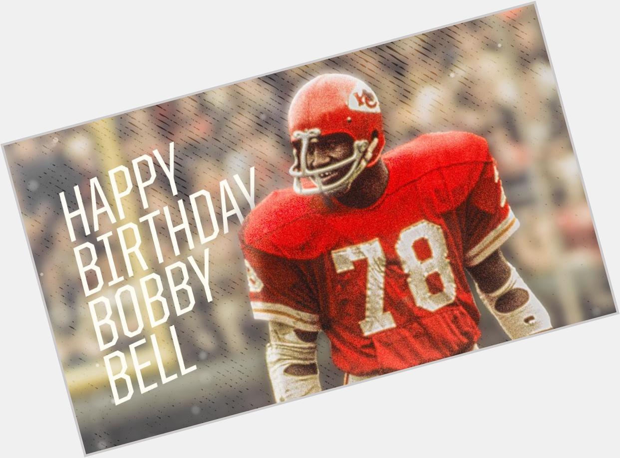 Happy birthday to legendary Chief, Bobby Bell! 