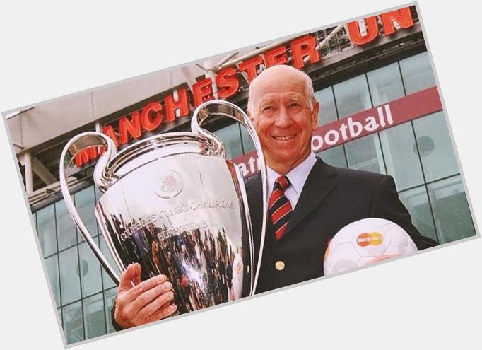 " Happy 77th birthday, Sir Bobby Charlton. - 