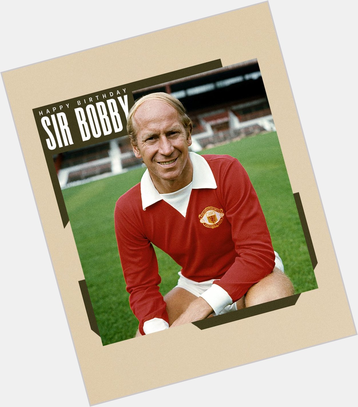 The man who epitomizes Manchester United. Happy 85th birthday sir bobby Charlton 