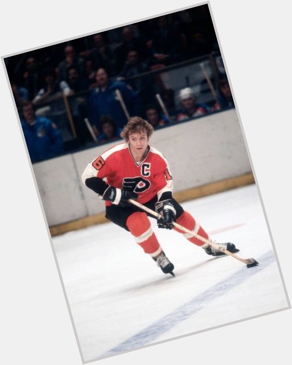 Happy Birthday To One of The All Time Best Philadelphia Flyers Bobby Clarke! 