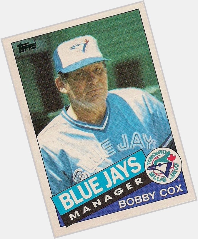 Happy 76th Birthday to former Toronto Blue Jays manager and National Baseball Hall of Famer Bobby Cox! 
