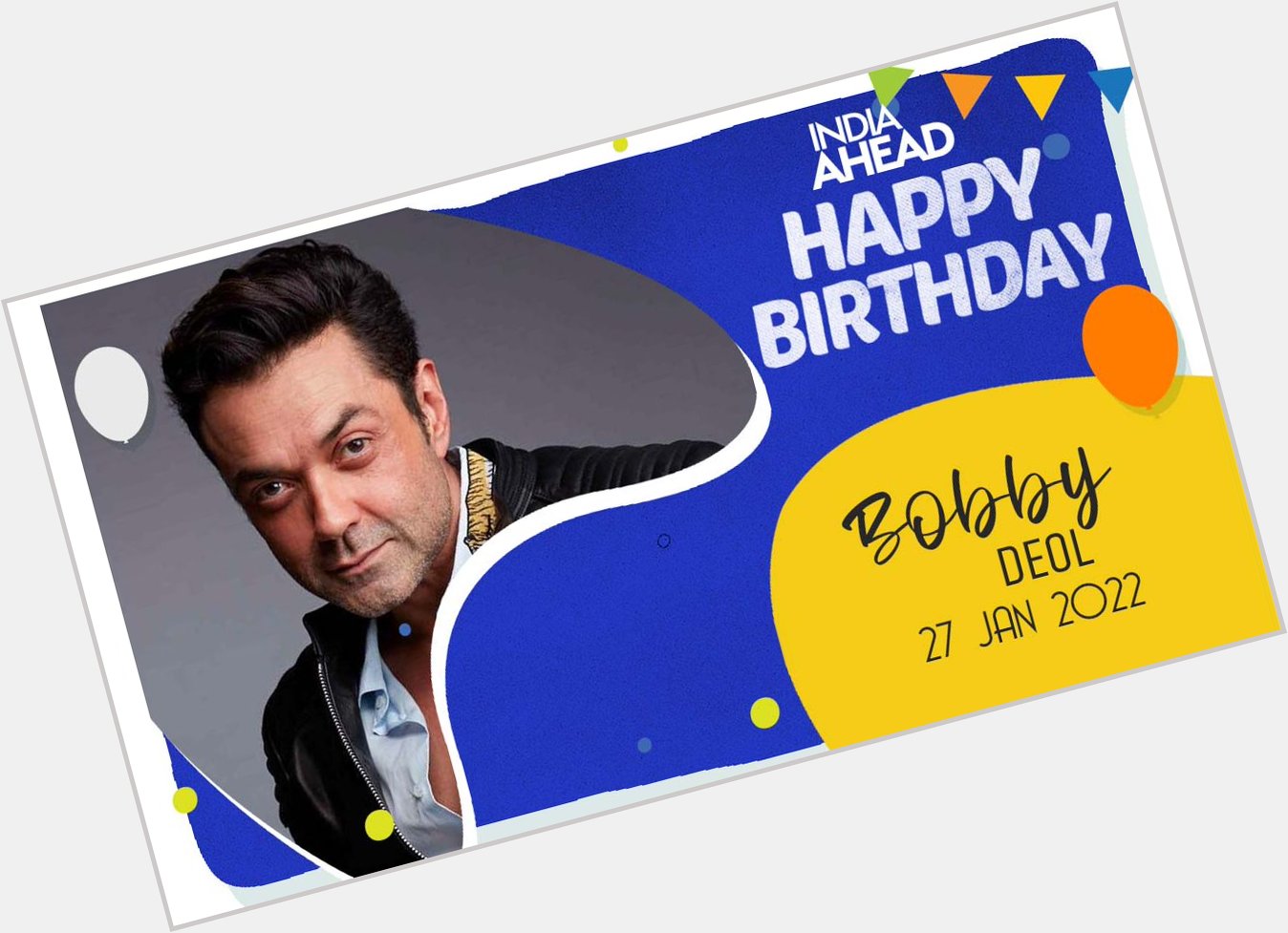 India Ahead wishes a very happy birthday to the talented actor Bobby Deol  