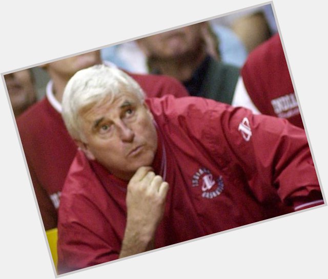 Happy Birthday former college basketball coach (the notorious) Bobby Knight 