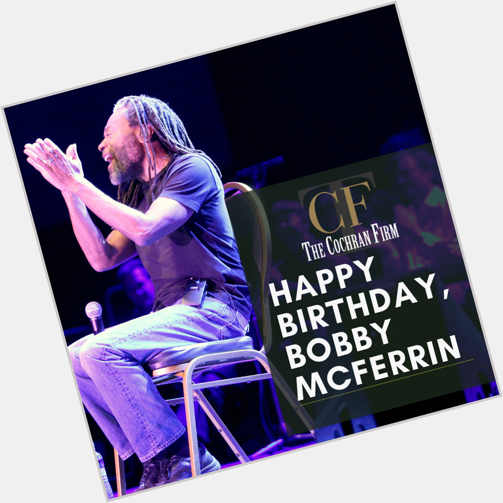 Happy Birthday to Grammy Award-winning Singer Bobby McFerrin most well known for his hit \"Dont Worry Be Happy.\" 