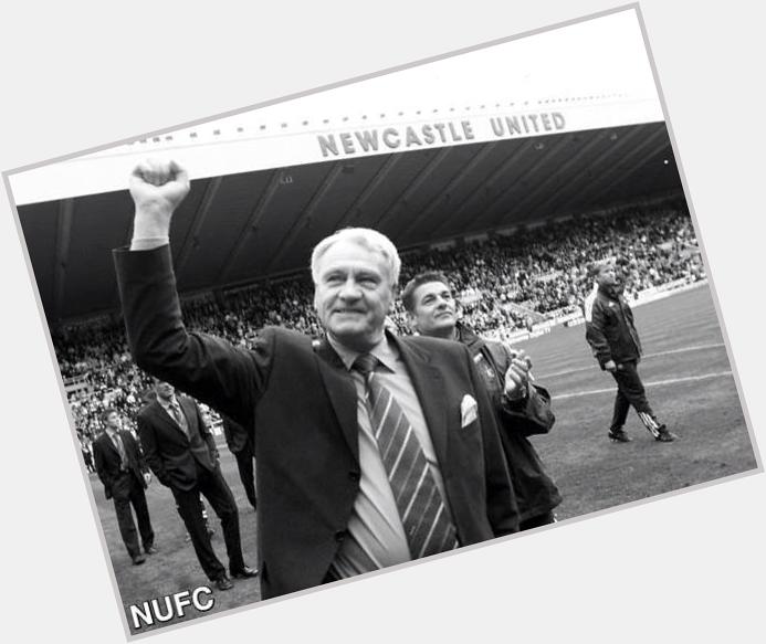 Happy birthday Sir Bobby Robson 
Gone but never forgotten 
R.I.P    