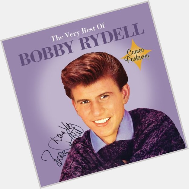 April 26: Happy 77th birthday to singer,Bobby Rydell (\"Wild One\")
 