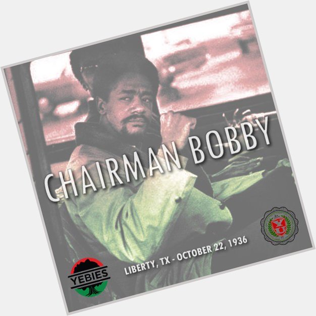 Happy Birthday Chairman Bobby! Black Panther Party co-founder Bobby Seale was born on this day in Texas. 